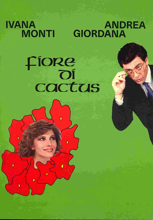 Fiore di cactus (1987) Ivana Monti - Andrea Giordana